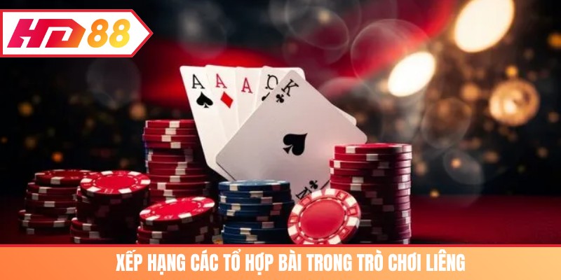 Xếp hạng các tổ hợp bài trong trò chơi Liêng