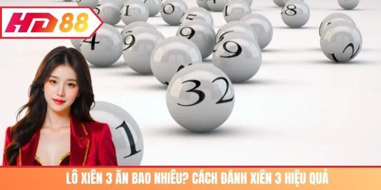 lô xiên 3 ăn bao nhiêu