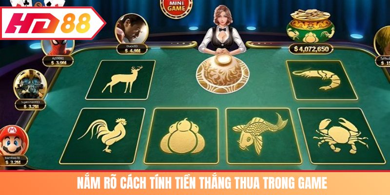 Nắm rõ cách tính tiền thắng thua trong game