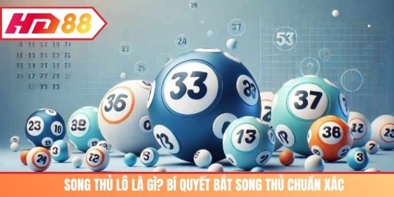 song thủ lô là gì