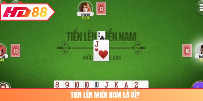 Tiến lên miền Nam là gì