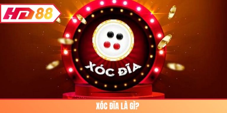 Xóc đĩa là gì